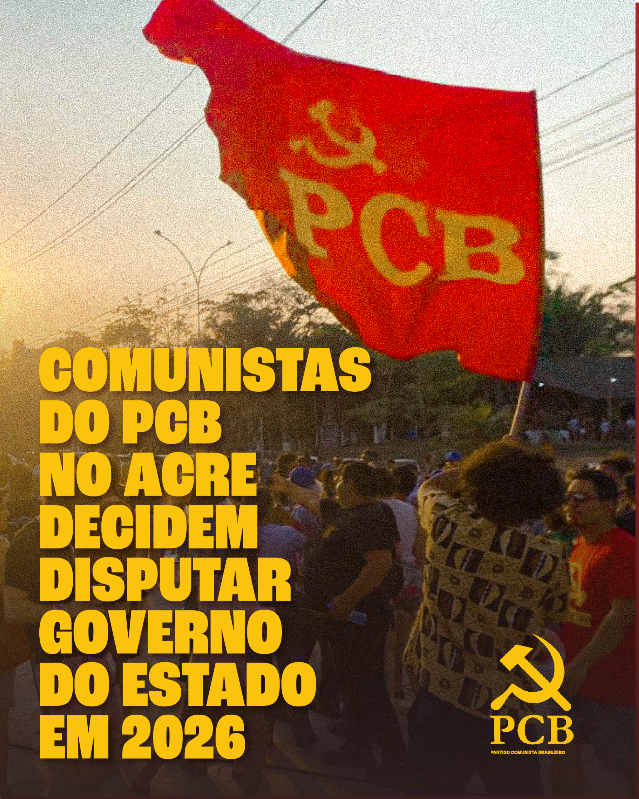 Bandeira do PCB em manifestação, anuncio de pré-candidatura