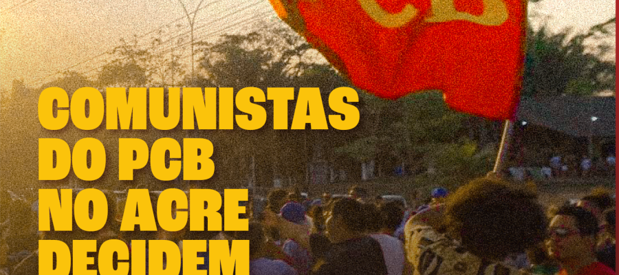 Bandeira do PCB em manifestação, anuncio de pré-candidatura